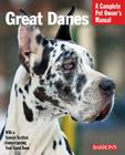 Great Danes (Complete Pet Owner's Manuals) Cover Image