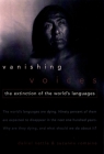 Vanishing Voices: The Extinction of the World's Languages Cover Image
