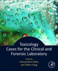 Toxicology Cases for the Clinical and Forensic Laboratory Cover Image