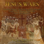 Jesus Wars: How Four Patriarchs, Three Queens, and Two Emperors Decided What Christians Would Believe for the Next 1,500 Years By Philip Jenkins, Tom Parks (Read by) Cover Image