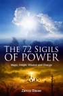 The 72 Sigils of Power: Magic, Insight, Wisdom and Change Cover Image