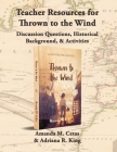 Teacher Resources for Thrown to the Wind Cover Image