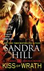 Kiss of Wrath: A Deadly Angels Book By Sandra Hill Cover Image