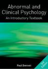 Abnormal and Clinical Psychology: An Introductory Textbook By Bennett Paul, Paul Bennett Cover Image