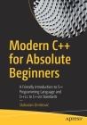 Modern C++ for Absolute Beginners: A Friendly Introduction to C++ Programming Language and C++11 to C++20 Standards Cover Image