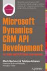 Microsoft Dynamics Crm API Development for Online and On-Premise Environments: Covering On-Premise and Online Solutions Cover Image