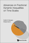 Advances on Fractional Dynamic Inequalities on Time Scales Cover Image