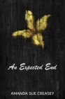 An Expected End By Amanda Sue Creasey Cover Image