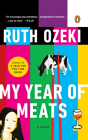 My Year of Meats: A Novel By Ruth Ozeki Cover Image