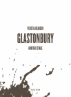 Glastonbury: Another Stage By Venetia Dearden (Artist), Candace Bahouth Cover Image