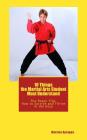 10 Things the Martial Arts Student Must Understand: The Power Trip: How to Survive and Thrive in the Dojo By Martina Sprague Cover Image