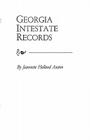 Georgia Intestate Records By Jeannette Holland Austin Cover Image