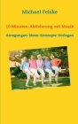 10 Minuten-Aktivierung mit Musik: Anregungen-Ideen-Konzepte-Vorlagen By Michael Felske Cover Image