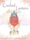 The Cracked Lantern By Thien Tang, Shannon L. Youso (Illustrator) Cover Image
