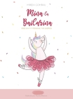 Mina la Bailarina: Cree en ti y persigue tus sueños By Mireia Gombau Cover Image