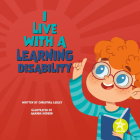 I Live with a Learning Disability By Christina Earley, Amanda Hudson (Illustrator) Cover Image