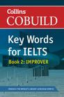 COBUILD Key Words for IELTS: Book 2 Improver Cover Image