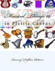 Musical Things 16: in Plastic Canvas Cover Image