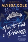 How to Find a Princess: Runaway Royals Cover Image