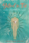Gifted to Fit: One Body, Many Parts: Effectual Functioning with Gifts of the Holy Spirit By Lmft Bradley Cover Image