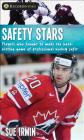 Safety Stars: Players Who Fought to Make the Hard-Hitting Game of Professional Hockey Safer (Lorimer Recordbooks) Cover Image