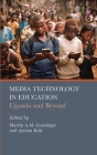 Media Technology in Education: Uganda and Beyond Cover Image