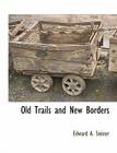Old Trails and New Borders Cover Image
