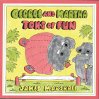 George and Martha Tons of Fun By James Marshall Cover Image