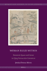 Woman Rules Within: Domestic Space and Genre in Qing Vernacular Literature (Women and Gender in China Studies #11) Cover Image