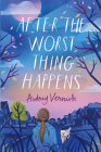 After the Worst Thing Happens By Audrey Vernick Cover Image