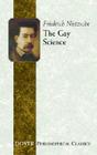 The Gay Science (Dover Philosophical Classics) By Friedrich Wilhelm Nietzsche, Thomas Common (Translator) Cover Image