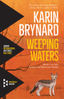 Weeping Waters By Karin Brynard, Isobel Dixon (Translator), Maya Fowler (Translator) Cover Image