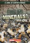 What Are Minerals? (Look at Earth's Rocks) By Kristen Rajczak Nelson Cover Image