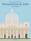 Livro para Colorir de Monumentos da Itália para Crianças 1 Cover Image
