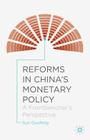 Reforms in China's Monetary Policy: A Frontbencher's Perspective By Sun Guofeng Cover Image