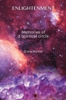 Enlightenment: Memories of a Spiritual Circle Cover Image