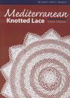 Mediterranean Knotted Lace (Milner Craft) Cover Image