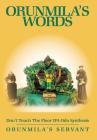 Orunmila's Words Don't Touch the Floor: IFA Odu Synthesis By Orunmila's Servant Cover Image