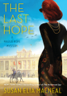 The Last Hope (Maggie Hope Mystery #11) By Susan Elia MacNeal Cover Image