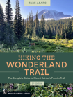 Hiking the Wonderland Trail: The Complete Guide to Mount Rainier's Premier Trail By Tami Asars Cover Image