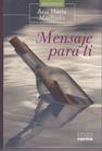 Mensaje Para Ti (Zona Libre) By Ana Maria Machado Cover Image