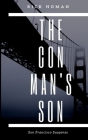 The Con Man's Son By Rick Homan Cover Image