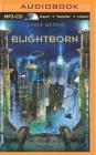 Blightborn (Heartland Trilogy #2) Cover Image