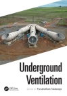 Underground Ventilation: Proceedings of the 19th North American Mine Ventilation Symposium ((Namvs 2023, 17-22 June 2023, Rapid City, South Dak By Purushotham Tukkaraja (Editor) Cover Image