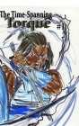 The Time-Spanning Torque #1 Cover Image