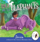 Eka and the Elephants: A Dance-It-Out Creative Movement Story for Young Movers By Once Upon A. Dance, Leah Irby, Cristian Gheorghita (Illustrator) Cover Image