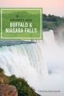 Explorer's Guide Buffalo & Niagara Falls (Explorer's Complete) Cover Image