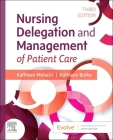 Nursing Delegation and Management of Patient Care By Kathleen Motacki, Kathleen Burke Cover Image