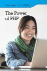 The Power of PHP (Power of Coding) By Grace Murphy Cover Image