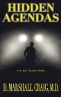 Hidden Agendas By D. Marshall Craig Cover Image